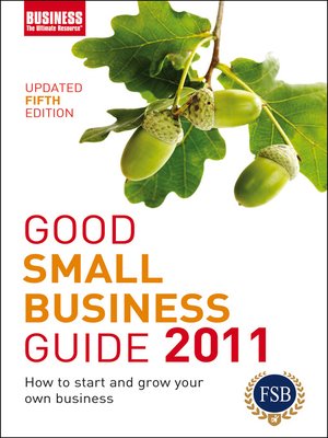 cover image of Good Small Business Guide 2011